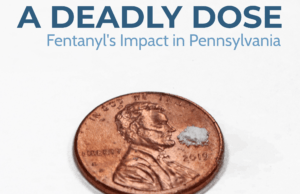 Auditor General DePasquale: Fentanyl Crisis Costs Society Billions, Action Needed to Prevent Overdoses and Save Lives a deadly dose fentanyl's impact in pennsylvania