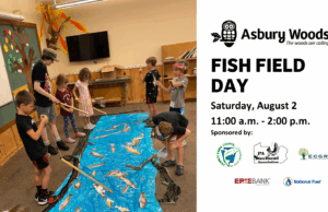 Asbury Woods Fish Field Day on Saturday August 2nd